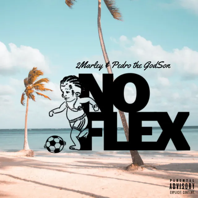 No Flex (2022 Remaster)