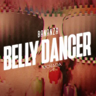 Bananza (Belly Dancer) by Movada