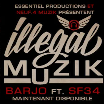 Illégale Muzik by Barjo