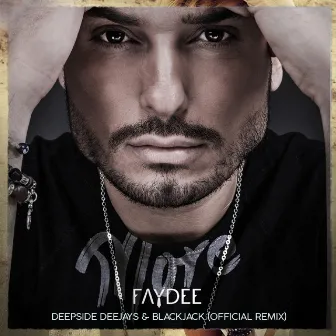 More (Deepside Deejays & BlackJack Official Remix) by Faydee