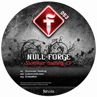 Summer Feeling EP by Null Forge