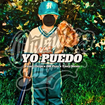 Yo Puedo by Young Chapa