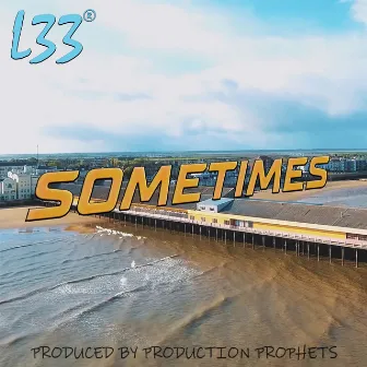 Sometimes by L33