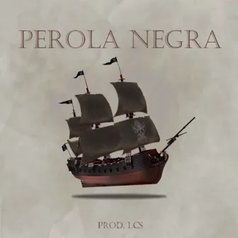 Pérola Negra by Submundo Clan