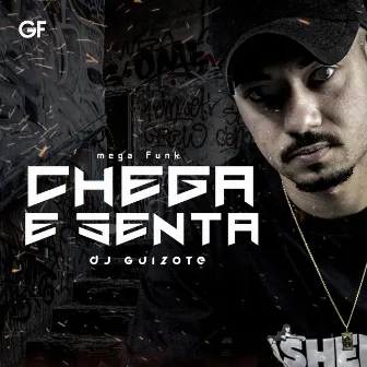 MEGA FUNK CHEGA E SENTA by DJ Guizote