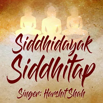 Siddhidayak Siddhitap by Harshit Shah