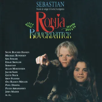 Ronja Røverdatter by Sebastian