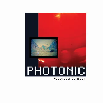 Recorded Contact by Photonic