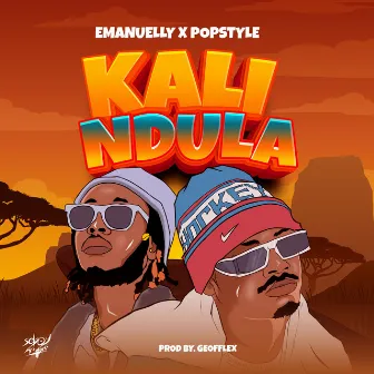 KALI NDULA by Popstyle Sway