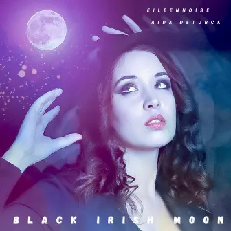 Black Irish Moon by Aida Deturck