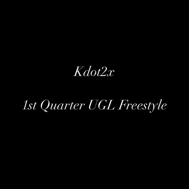 1st Quarter Freestyle