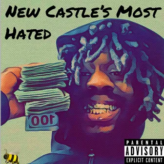 New Castle's Most Hated by Swoosh Stax