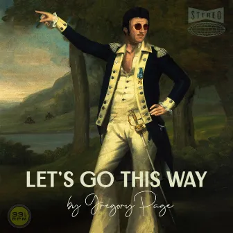 Let's Go This Way by Gregory Page