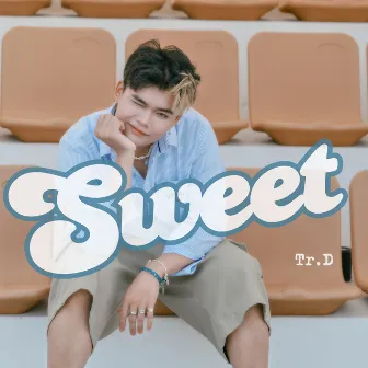 Sweet by Tr.D