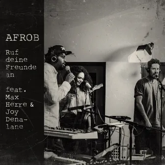 Ruf deine Freunde an (Acoustic) by Afrob