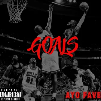 GOALS by Ayo Fave