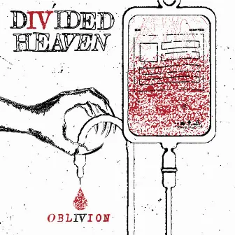 Oblivion by Divided Heaven