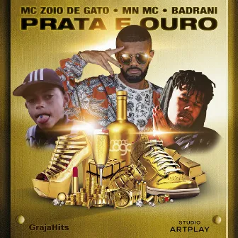 Prata e Ouro by Mc Zoio de Gato