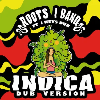 Indica (Dub Version) by Lioness Haze