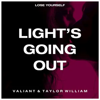 Light's Going Out by Valiant (UK)