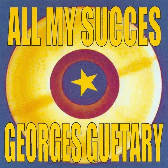 All My succès by Georges Guétary