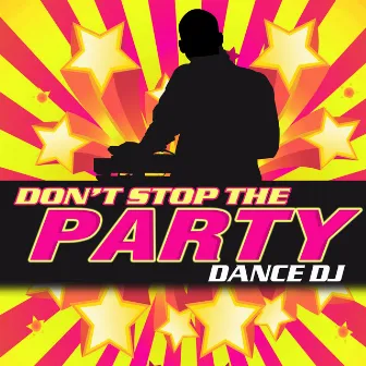 Don't Stop the Party by Unknown Artist