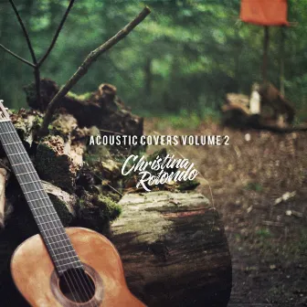 Acoustic Covers, Vol. 2 by Christina Rotondo