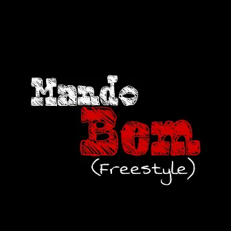 Mando Bem (Freestyle) by Yume X