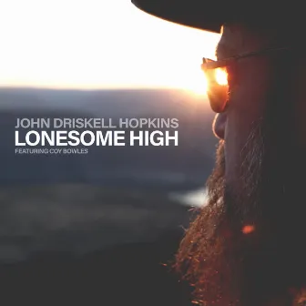 Lonesome High by John Driskell Hopkins