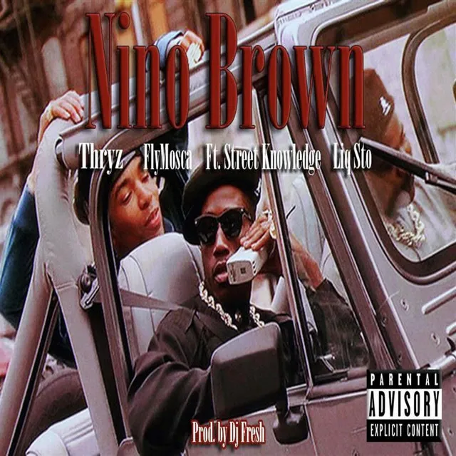 Nino Brown (feat. Street Knowledge & Liq Sto)