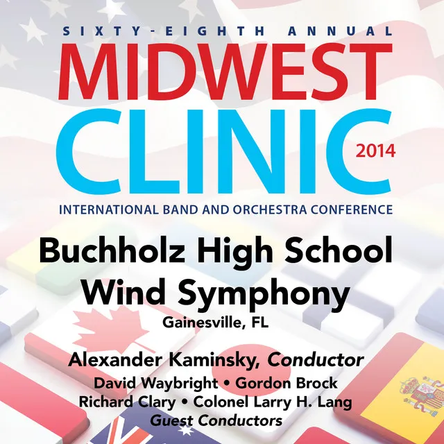 2014 Midwest Clinic: Buchholz High School Wind Symphony (Live)