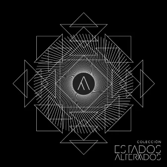 Colección Estados Alterados (25th Anniversary Edition) by Estados Alterados