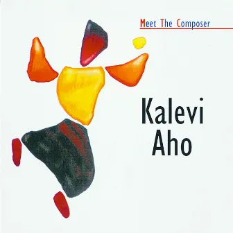 Meet The Composer - Kalevi Aho by Kalevi Aho