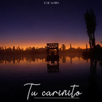 Tu Cariñito by José María