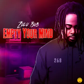 Empty Your Mind by Zulu Bob