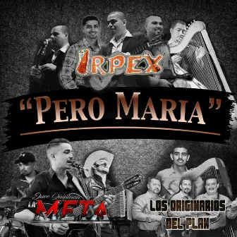 Pero Maria by Arpex