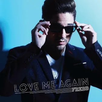 Love Me Again by Fredd