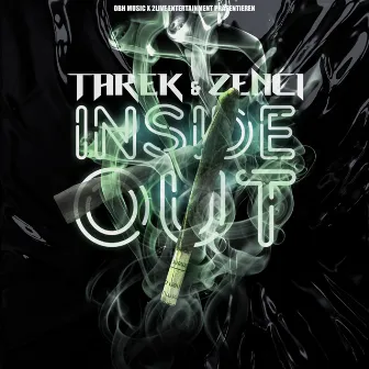 Inside Out by Tarek & Zenci