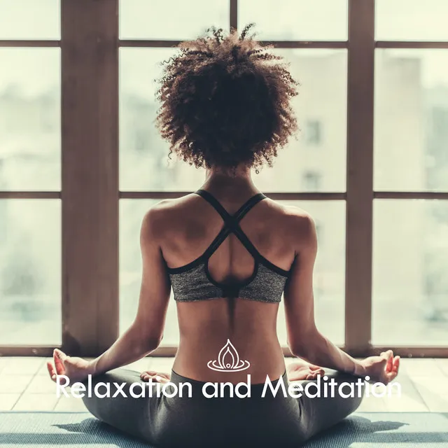 Relaxation and Meditation