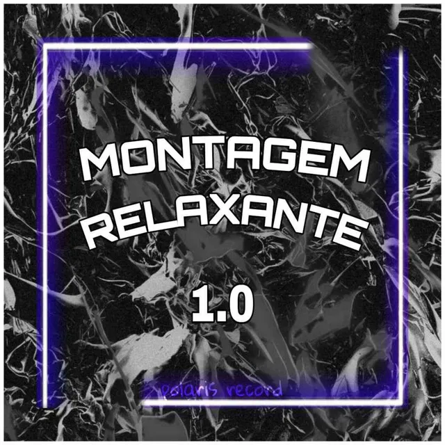 MONTAGEM RELAXANTE - SPED UP