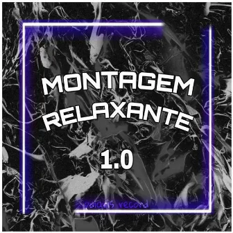 MONTAGEM RELAXANTE by Lyke