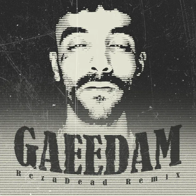 Gaeedam - RezaDead Remix