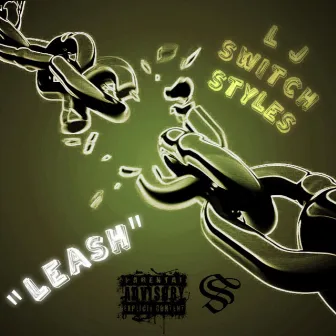 Leash by Lj Switch Styles