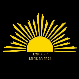 Dancing to the Sun (Special Disco Sound) by Albedo 067