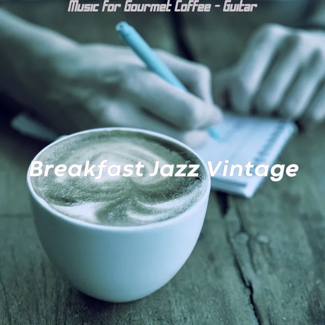 Music for Gourmet Coffee - Guitar