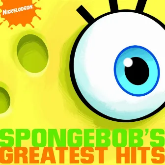 SpongeBob's Greatest Hits by Spongebob Squarepants