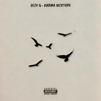 Karma Mixtape by Oliv G