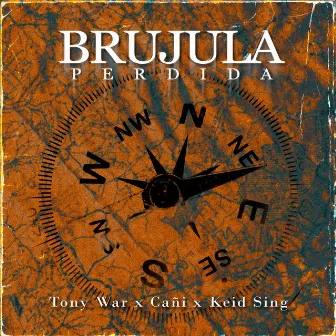 Brujula Perdida by Tony War