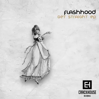 Get Straight EP by Flashhood