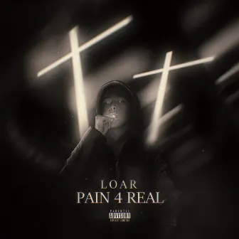 Pain 4 Real by Loar